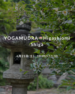YOGAMUDRA Higashiomi Shiga